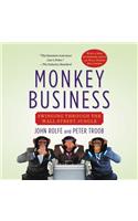 Monkey Business Lib/E