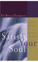 Satisfy Your Soul