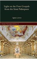 Light on the Four Gospels from the Sinai Palimpsest: (16 Kiraz Theological Archive)