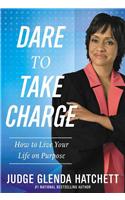 Dare to Take Charge