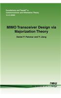 Mimo Transceiver Design Via Majorization Theory