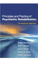 Principles and Practice of Psychiatric Rehabilitation