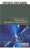 Britannica Guide to Relativity and Quantum Mechanics