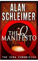 The Q Manifesto: The Ezra Chronicles