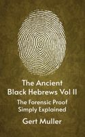 Ancient Black Hebrews Vol ll Hardcover