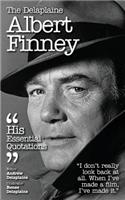 The Delaplaine Albert Finney - His Essential Quotations