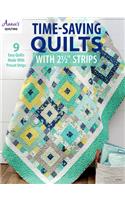 Time-Saving Quilts with 2 1/2 Strips
