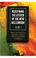 Redefining the Citizen of the New Millennium Volume 2