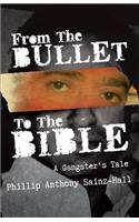 From The Bullet To The Bible