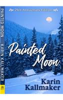 Painted Moon 25th Anniversary Edition