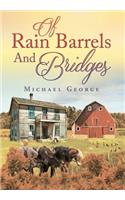 Of Rain Barrels and Bridges