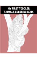 My First Toddler Animals Coloring Book: Best Coloring Book Gift For Kids. Awesome Forest and farm 50 Animals Coloring Book for Girls, Cute Horses, Birds, Owls, Elephants, Dogs, ... Rabbits