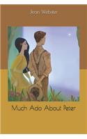 Much Ado About Peter