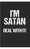 I'm Satan Deal With It! Geschenk Idee Lustig Funny: 120 Pages 6 'x 9' -Dot Graph Paper Journal Manuscript - Planner - Scratchbook - Diary