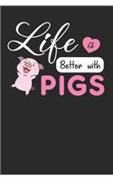 Life is Better With Pigs