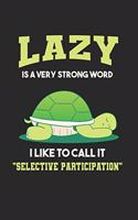 Lazy Turtle Fun Notebook