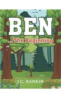Ben...the Beginning