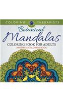 Botanical Mandalas Coloring Book For Adults - Antistress Coloring Book