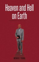 Heaven and Hell on Earth