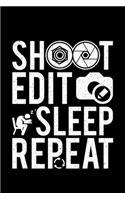 Shoot Edit Sleep Repeat