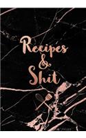 Recipes & Shit
