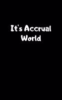 It's Accrual World: Blank Lined Accounting Composition Notebook, Journal & Planner - Accountant Gifts