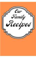 Our Family Recipes