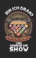 Bin ich dran? Dann setz dich hin und genieße die Show: Taschenkalender für Sept. 2019 bis Dezember 2020 A5 Terminplaner Wochenplaner Terminkalender Wochenkalender Organizer mit Pool Billard Snooker