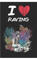 I Love Raving