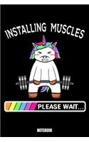 Installing Muscles Please Wait Notebook