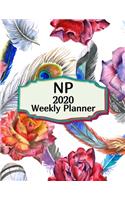 NP 2020 Weekly Planner: : Nurse Practitioners, Everyone Needs a Plan, Keep Your Life Organized and Sane, Relax with Inspirational Coloring Pages