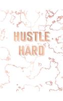 Hustle Hard: Inspirational Quote Notebook, Trendy White Marble and Rose Gold - 8.5 x 11, 120 College Ruled Pages