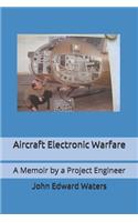 Aircraft Electronic Warfare