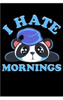 I Hate Mornings