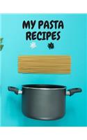 My Pasta Recipes: Awesome Notebook 126 Pages (8.5 X 11)