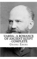 Uarda: a Romance of Ancient Egypt - Complete