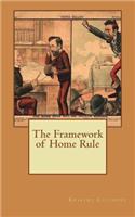 The Framework of Home Rule