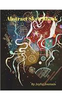 The Abstract Sketchbook: 8.5 x 11 inch sketchbook with 110+ Blank White Pages for Sketching, Drawing and Doodling
