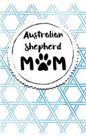 Australian Shepherd Mom