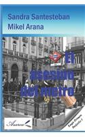 El Asesino del Metro