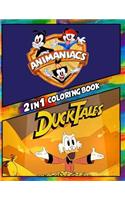 2 in 1 Coloring Book Animaniacs and Duck Tales: Best Coloring Book for Children and Adults, Set 2 in 1 Coloring Book, Easy and Exciting Drawings of Your Loved Characters and Cartoons(2 in 1 Coloring Books for Children, Kids 4-12 and Adults)