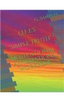 L.I.F.E's 'simple Truth' Motivational Affirmations Workbook
