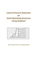 Lateral Pressure Reduction on Earth-Retaining Structures Using Geofoam