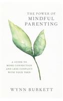 The Power of Mindful Parenting