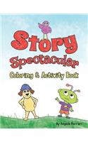 Story Spectacular Coloring & Activity Book