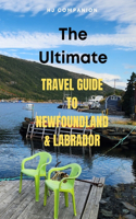 Ultimate Travel Guide to Newfoundland & Labrador