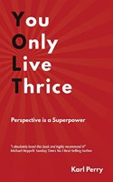 You Only Live Thrice