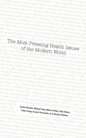 Most Pressing Health Issues of the Modern World
