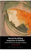 Beyond the Willing Suspension of Disbelief