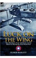 Luck on the Wing